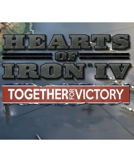 Hearts of Iron IV - Together for Victory DLC Steam Key EUROPE